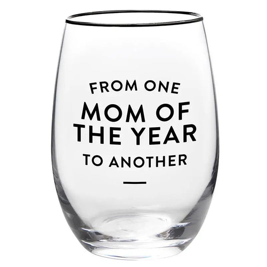 Mom of the Year Wine Glass